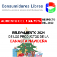 CONSUMIDORES LIBRES INFORMO QUE EL AUMENTO DE LA LLAMADA “CANASTA NAVIDEÑA” ES DE UN 133.79 POR CIENTO RESPECTO DEL AÑO 2023.     Consumidores Libres, informó hoy que, según un […]